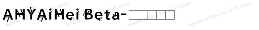 AHYAiHei Beta字体转换
